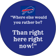 Load image into Gallery viewer, Buffalo Bills - Where else - Soy Tin Collection

